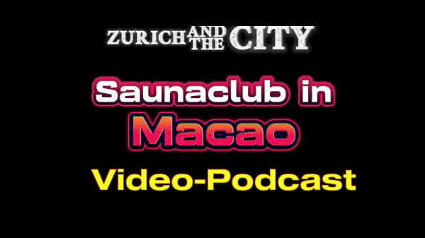 Klub Sauna Di Macau (tiongkok) – Podcast Panas Yang Menggoda